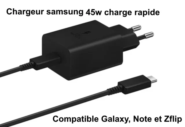 Chargeur rapide SAMSUNG 45w bloc d'alimentation USB GALAXY / ZFLIP / NOTE