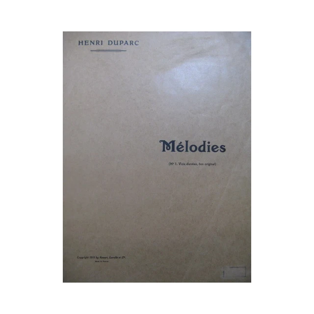 DUPARC Henri Mélodies Piano et Chant 1911