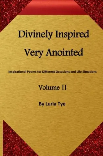 Divinely Inspired Very Anointed: Inspirational . Tye<|
