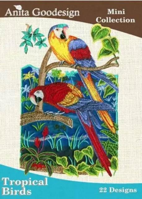 Anita Goodesign - Tropical Birds - Machine Embroidery Designs Usb Pes