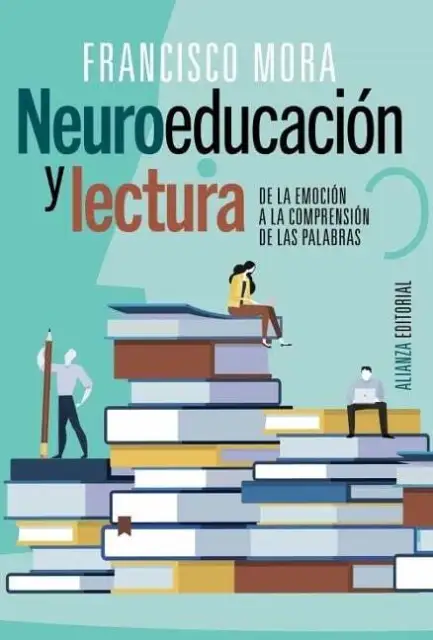 Neuroeducación y lectura Mora, Francisco Buch