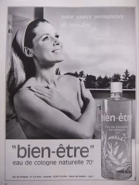 Publicité De Presse 1968 Bien Être Eau De Cologne Naturelle 70° - Advertising