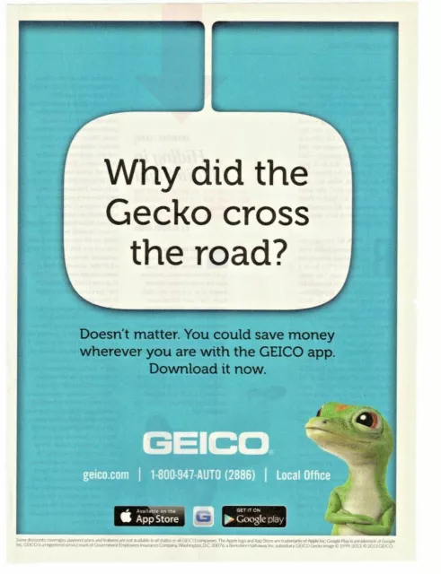 Geico Gecko  2013 Print Ad Why Did the Gecko Cross The Road