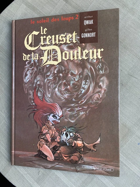 Arthur Qwak The Sun Of Wolves Tome 2 The Crucible de La Pain Eo IN Mint