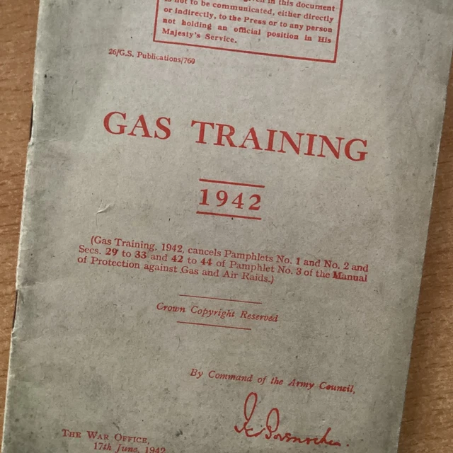 GAS TRAINING, WW2 British Army Training Pamphlet