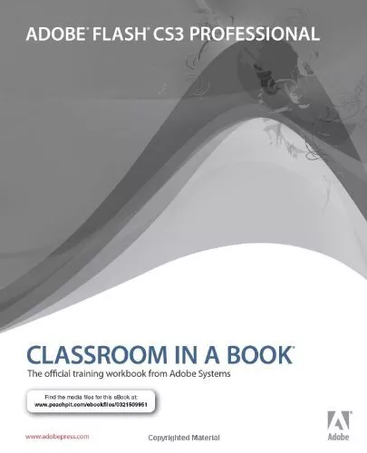 Adobe Flash CS3 Professional Classroom in a Book-. Adobe Creative Team