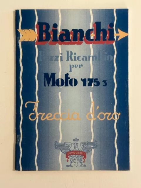Catalogo parti di ricambio BIANCHI Moto 175 Freccia D'oro