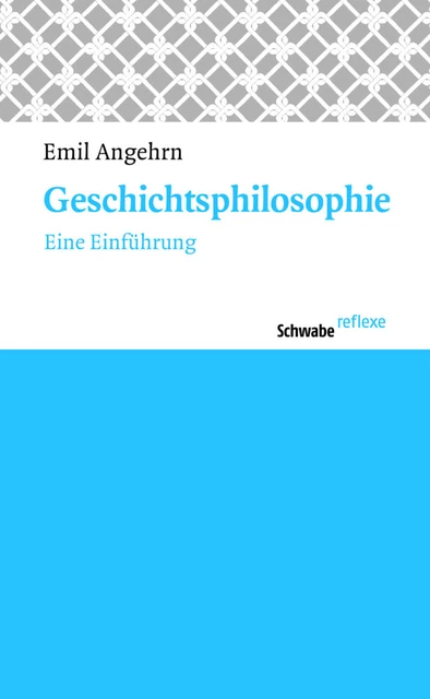 Geschichtsphilosophie Eine Einführung Emil Angehrn Taschenbuch Deutsch 2012