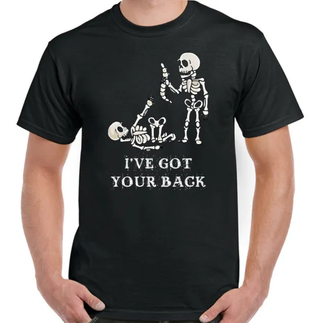 I'VE GOT YOUR BACK T-SHIRT Halloween Mens Funny Skull Skeleton Unisex TOP TEE