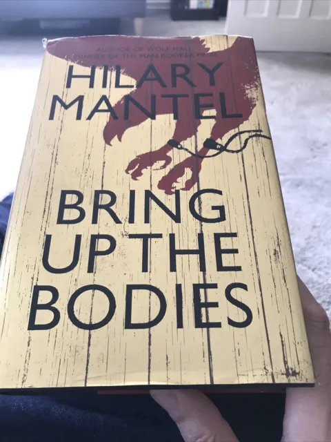 *signed Dedicated* BRING UP THE BODIES - Hilary Mantel Hb 1st Edition