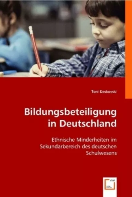 Bildungsbeteiligung in Deutschland Toni Deskovski Taschenbuch Deutsch