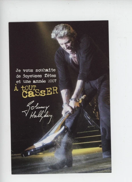 Johnny Hallyday  "Flyer Bonne AnNée 2007 Format 10x15cm Trés R@RE
