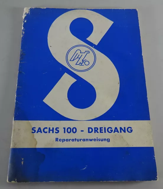 Manuel de Réparation Sachs Moteur 100 Dreigang 98ccm Moteur Support 02/1958