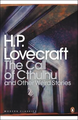 The Call of Cthulhu and Other Weird Stories,H. P. Lovecraft,S. T. Joshi