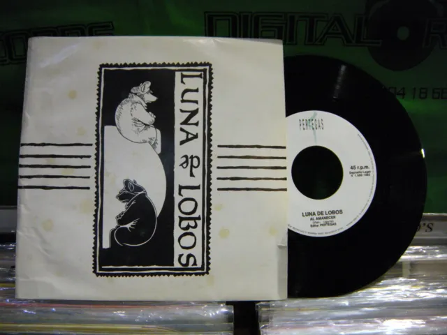 Luna De Lobos ' Al Amanecer / El Blues De La Madrugada' 7'' N.mint Pertegas 1992