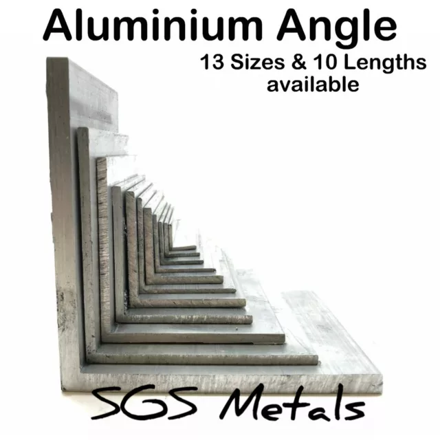 ALUMINIUM Equal L extruded ANGLE 13 Sizes to Choose from & 10 Popular Lengths