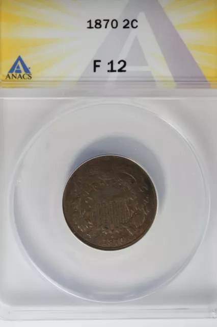 1870  .02  ANACS  F 12    Two-cent piece, 2c, Shield Coin