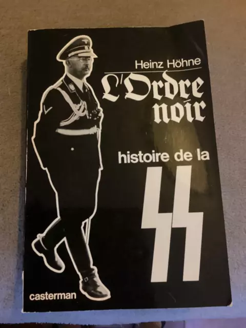 L'Ordre  Noir histoire de la SS