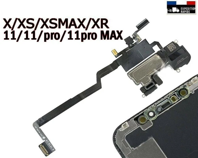 MODULE HAUT PARLEUR ECOUTEUR INTERNE pour IPHONE X/XS/XSMAX/XR/11/11pro/11pro 12