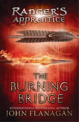 John Flanagan The Burning Bridge (Poche) Ranger's Apprentice