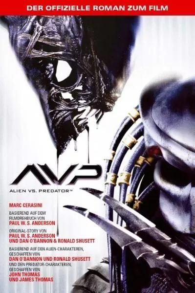 Alien vs. Predator - Der offizielle Roman zum Film Marc, Cerasini: