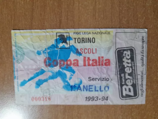 Biglietto Ticket Calcio Stadio Coppa Italia TORINO vs ASCOLI 1993 94 1994
