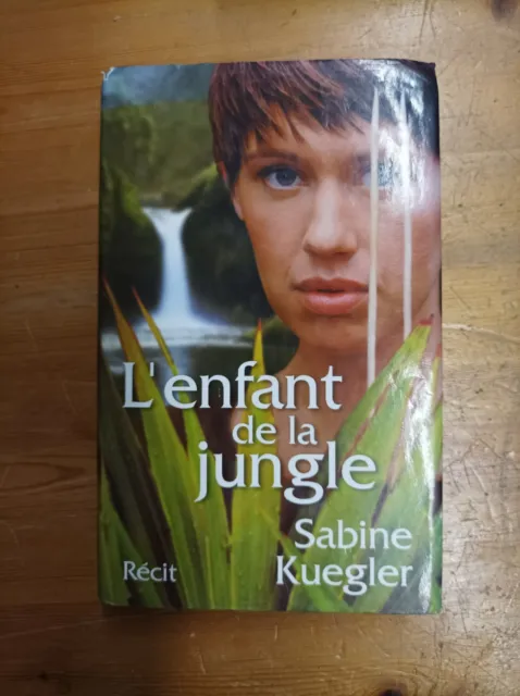 L'enfant de la jungle - Sabine Kuegler - Vil