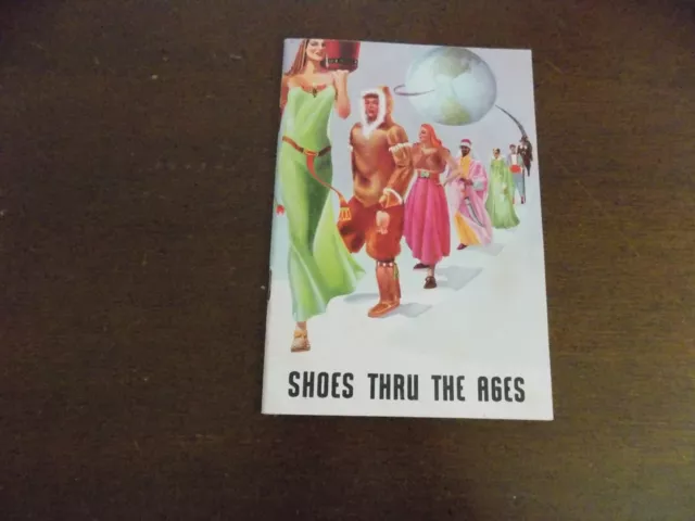 Shoes Through the Ages, 36 page Illust. Weather-Bird & Peters Shoes Adv. Booklet