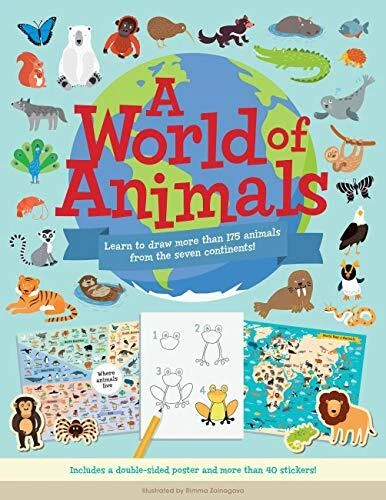 A World Of Animals: Learn To Draw More Than 175 Animals From The Seven Continent