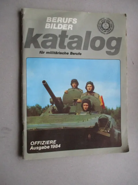 Werbe -Katalog " Militärische Berufe " Berufsbilder,Offiziere - Ausgabe 1984,NVA