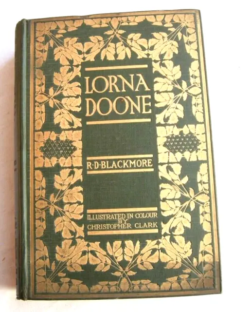 Lorna Doone R D Blackmore illus: Christopher Clark 1882 Sampson Low 20th edition