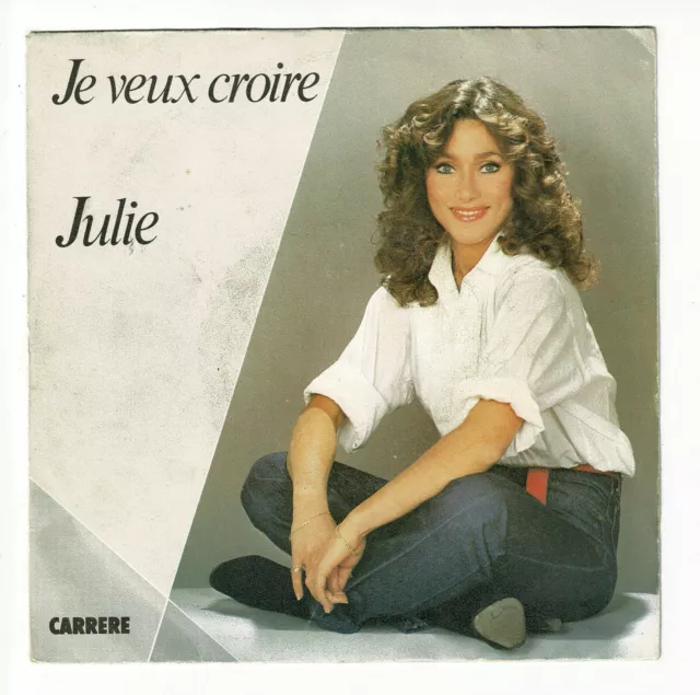 Julie Vinile 45 Giri 7 " Voglio Credere - I Ci Torneremo - Carrere 49881 F