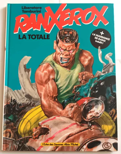 BD Ranxerox, La totale - Liberatore, Tamburini - Echo des Savanes 1993