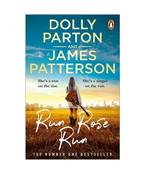 Run Ronse RUN ROSE RUN: The smash-hit Sunday Times bestseller, Dolly Parton ...