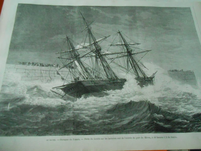 Gravure 1869 - Le Havre Ouragan Perte du Lérida