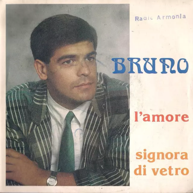 Disco 45 Revoluciones Bruno - L'Amor Señora De Vidrio