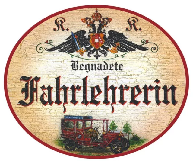 Fahrlehrerin Nostalgieschild