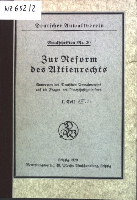 Zur Reform des Aktienrechts, Antworten des Deutschen Anwaltvereins auf die Frage