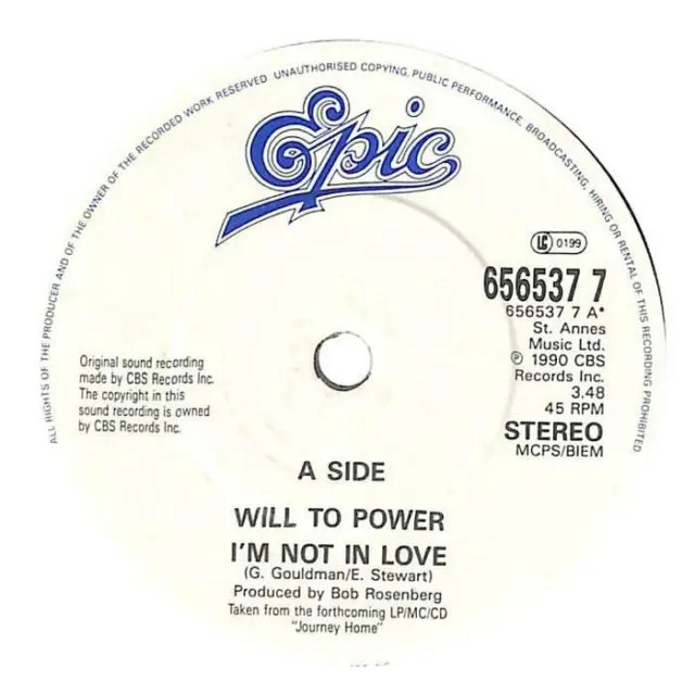 Will To Power I'm Not In Love UK 7" Vinyl Record Single 1990 6565377 Epic 45 EX-