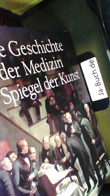 Die Geschichte der Medizin im Spiegel der Kunst. Lyons, Albert S. und R. Joseph