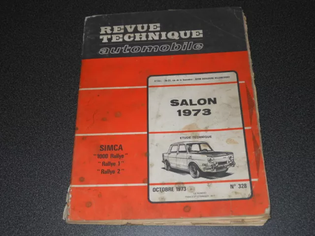 SIMCA 1000 RALLYE - RALLYE 1 et 2 revue technique automobile RTA - édition 1973