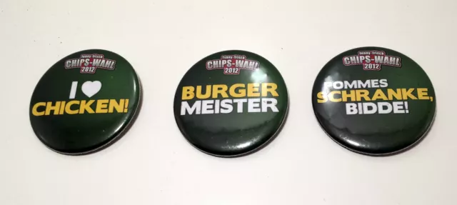 3 x Buttons Funny Frisch 2012 Chips Wahl Burgermeister Pommes Schranke Sammler