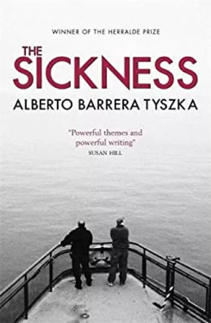 The Sickness Paperback Alberto Barrera Tyszka