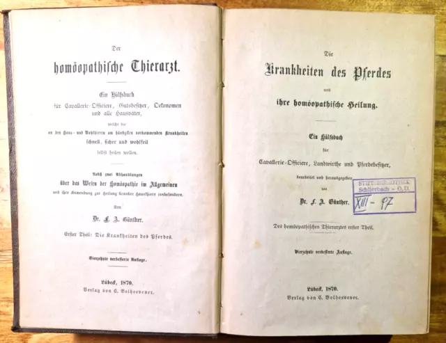 Der homöopathische Thierarzt,  Dr. F. A. Günther, 1870, 14. Auflage, Rarität