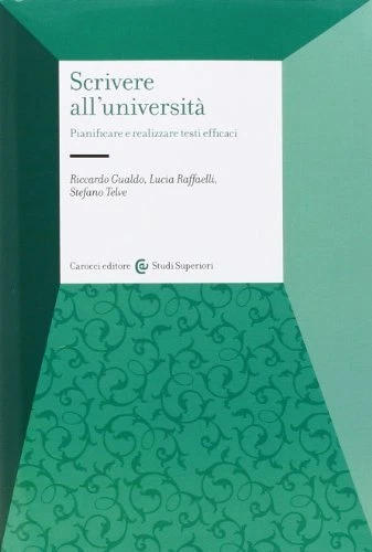 9788843071227 SCRIVERE ALL'UNIVERSITÀ. Pianificare e realizzare testi ...
