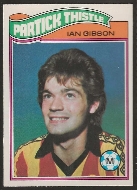 Topps-Football (Scottish Green Back 1978)-#104- Partick Thistle - Ian Gibson