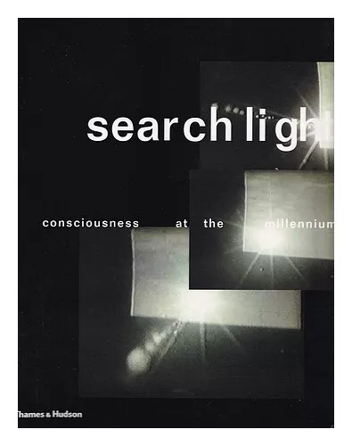 RINDER, LAWRENCE Searchlight : consciousness at the millennium / edited by Lawre