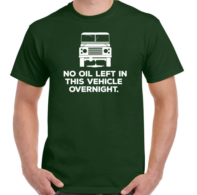 4X4 T-Shirt No Oil Mens Funny 90 120 140 SVX Off Roading Road