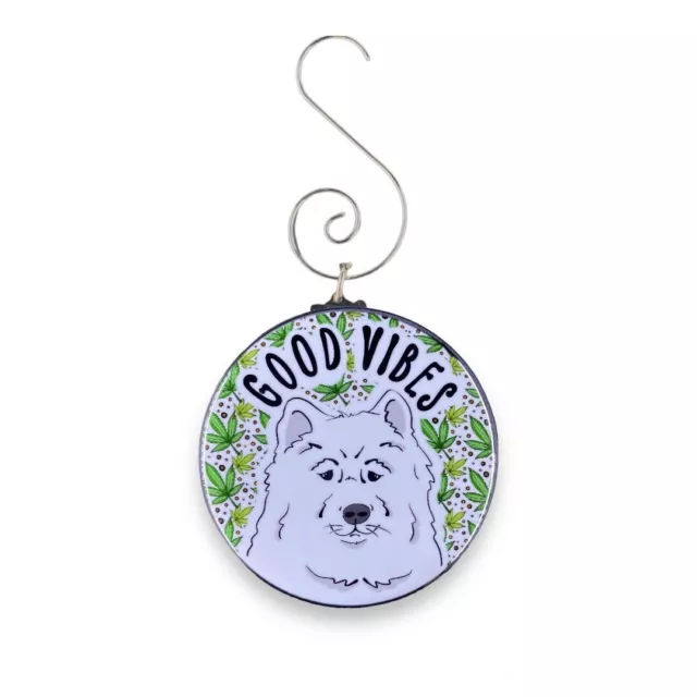 Samoyed Good Vibes Ornament Eskimo Dog Art Gift 420 Holiday Stoner Decor 2.25"
