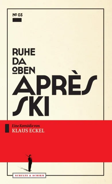 Après Ski | Ruhe da oben | Klaus Eckel | Taschenbuch | Deutsch | 2016